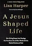 AJesusShapedLife